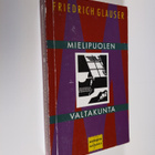 Friedrich Glauser : Mielipuolen valtakunta : rikosromaani - pikkukuva 1