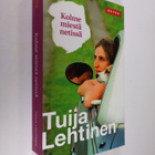 Tuija Lehtinen : Kolme miestä netissä - pikkukuva 1