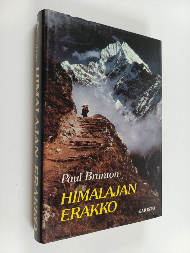 Paul Brunton : Himalajan erakko : Yksinäisen maanpakolais...