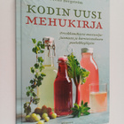 Petter Bergström : Kodin uusi mehukirja : orvokkimehusta ... - pikkukuva 1