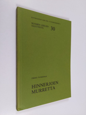Pirkko Vuorenpää : Hinnerjoen murretta