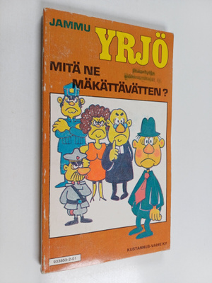 Jammu : Yrjö : mitä ne mäkättävätten