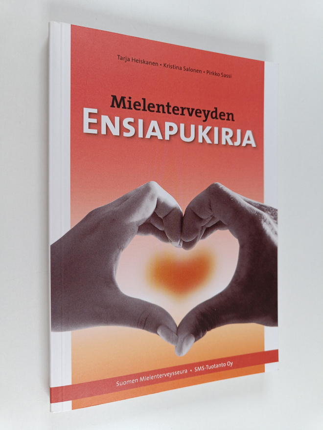 Tarja Heiskanen : Mielenterveyden ensiapukirja