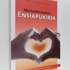 Tarja Heiskanen : Mielenterveyden ensiapukirja - pikkukuva 1