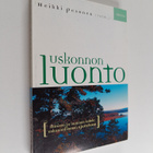 Uskonnon luonto : ihmisen ja luonnon suhde uskonnollisess... - pikkukuva 1