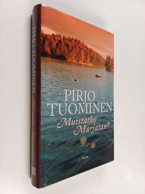 Pirjo Tuominen : Muistatko Marjatan : jännitysromaani