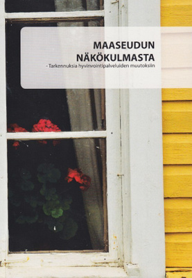 Silva Tedre (toim.): Maaseudun näkökulmasta