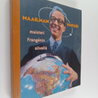 Simo Frangen : Maailman ympäri maisteri Frangenin siivellä - pikkukuva 1