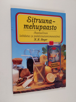 K. A. Beyer : Sitruunamehupaasto : ihanteellinen laihdutu...