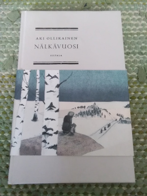 Aki Ollikainen: Nälkävuosi