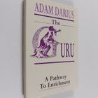 Arthur James Wells : The Guru : a pathway to enrichment (... - pikkukuva 1