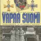 "Vapaa Suomi Suojeluskunta ja Lottamerkit kertovat" - pikkukuva 1
