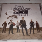 Tuure Kilpeläinen Ja Kaihon Karavaani - Erämaa - pikkukuva 1