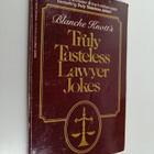Blanche Knott : Blanche Knott's Truly Tasteless Lawyer Jokes - pikkukuva 1