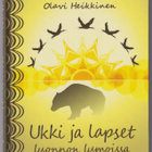 Olavi Heikkinen: Ukki ja lapset luonnon lumoissa - pikkukuva 1