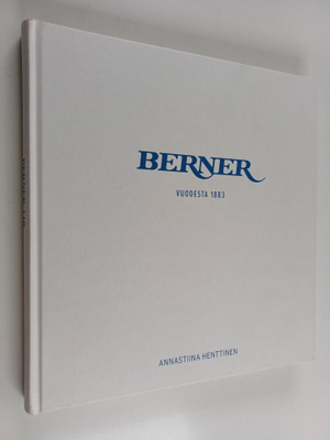 Annastiina Henttinen : Berner : vuodesta 1883