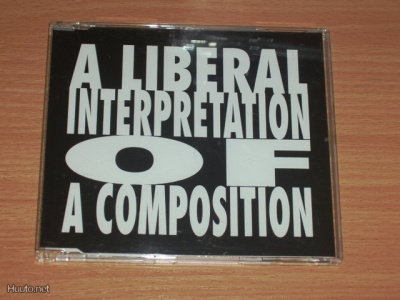 CD Maxi Single A Liberal Interpretation Of A Composition Par