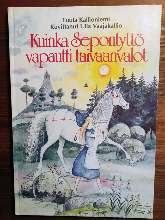 Kuinka Sepontyttö vapautti taivaanvalot Lasten Oma Kirjakerh