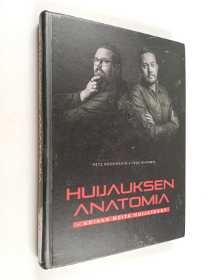 Pete Poskiparta ym. : Huijauksen anatomia : kuinka meitä ...
