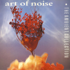The Art Of Noise - The Ambient Collection - pikkukuva 1
