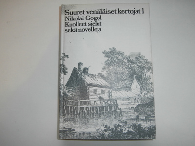 SUURET VENÄLÄISET KERTOJAT 1 NIKOLAI GOGOL