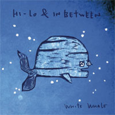 Hi-Lo & In Between: White Whale (CD)