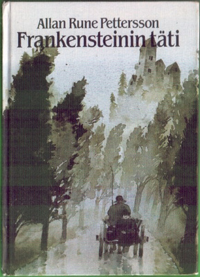 Allan Rune Pettersson: Frankensteinin täti (sid. 1985)