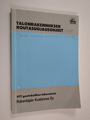 Talonrakennuksen routasuojausohjeet