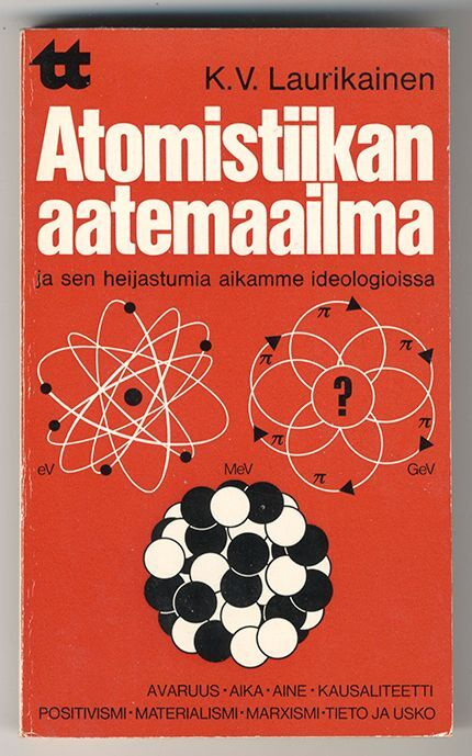 K. V. Laurikainen: Atomistiikan aatemaailma