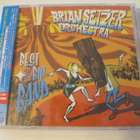 Brian Setzer Orchestra Best Of The Big Japanin CD Eril. OBI - pikkukuva 1