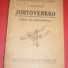 V.Turunen : Johtoverkko Ulko ja sisäjohdot 1921 - pikkukuva 1