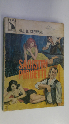 Hal D. Steward : Sadistin piruetti