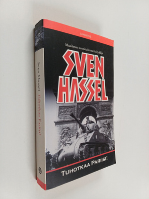 Sven Hassel : Tuhotkaa Pariisi!
