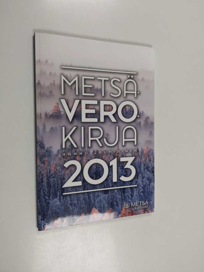 Hannu Jauhiainen : Metsäverokirja 2013