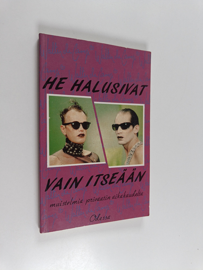 Walter de Camp : He halusivat vain itseään : muistelmia p...