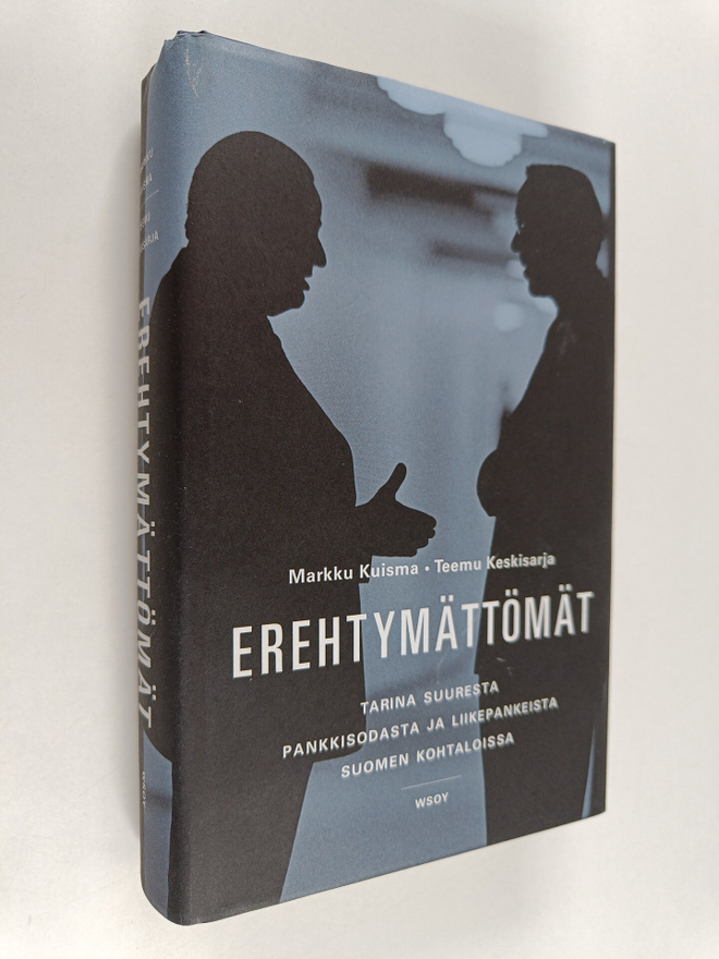 Markku Kuisma ym. : Erehtymättömät : tarina suuresta pank...