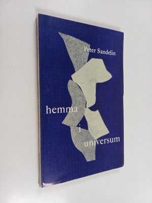 Peter Sandelin : Hemma i universum