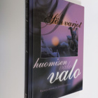 Katarina (toim.) Yliruusi : Yön varjot, huomisen valo : r... - pikkukuva 1