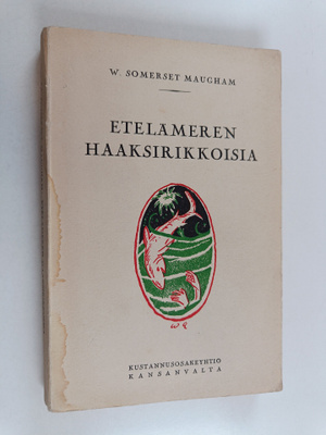 W. Somerset Maugham : Etelämeren haaksirikkoisia