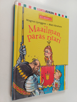 Magnus Ljunggren ym. : Maailman paras ritari (Pienaakkoset)