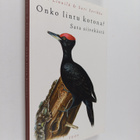 Kai Linnilä ym. : Onko lintu kotona : sata siivekästä - pikkukuva 1