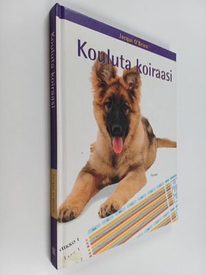 Jacqui O'Brien : Kouluta koiraasi : viikko-ohjelmalla hyv...