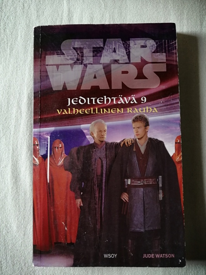 Watson, Jude: Star Wars: Jeditehtävä 9: Valheellinen rauha