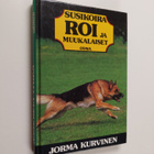 Jorma Kurvinen : Susikoira Roi ja muukalaiset - pikkukuva 1