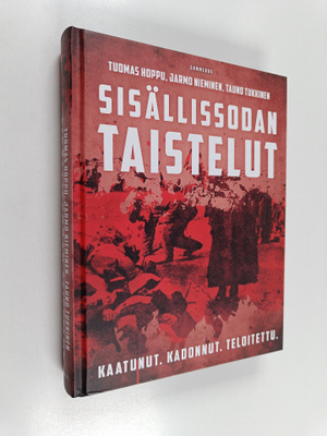 Sisällissodan taistelut : kaatunut, kadonnut, teloitettu