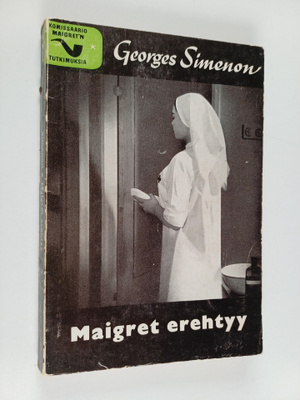 Georges Simenon : Maigret erehtyy : komissaario Maigret'n...