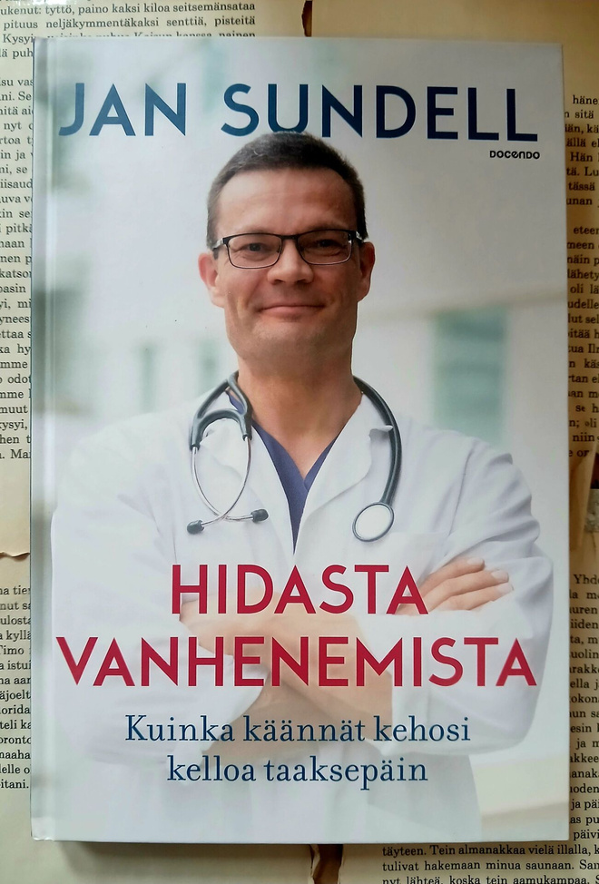 Jan Sundell - Hidasta vanhenemista (sid.)