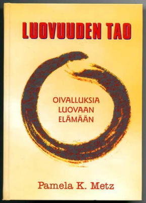 Pamela K. Metz: Luovuuden Tao