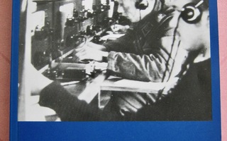 Erkki Pale: SUOMEN RADIOTIEDUSTELU 1927-1944