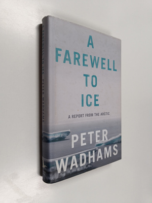 Peter Wadhams : A farewell to ice